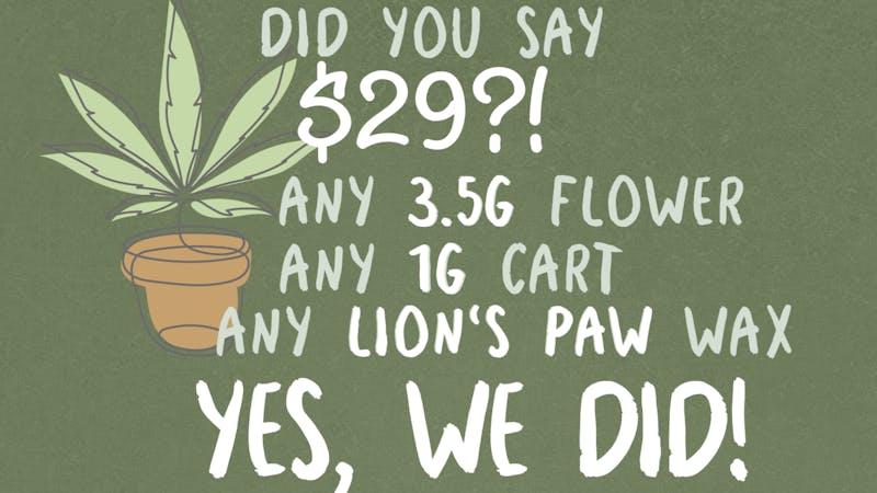 420 Holiday - Pascagoula $29 Deals on Flower, 1g Carts & Lion’s Paw Wax!