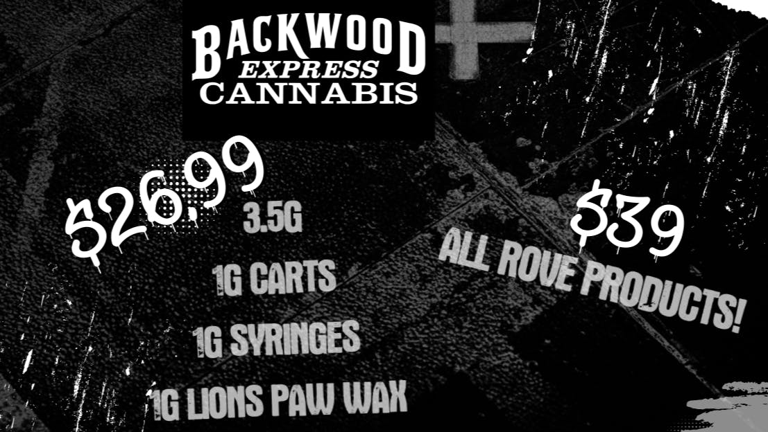 Backwood Express - Waveland 🔥 Big Deal Alert at Backwood Express Cannabis! 🔥
