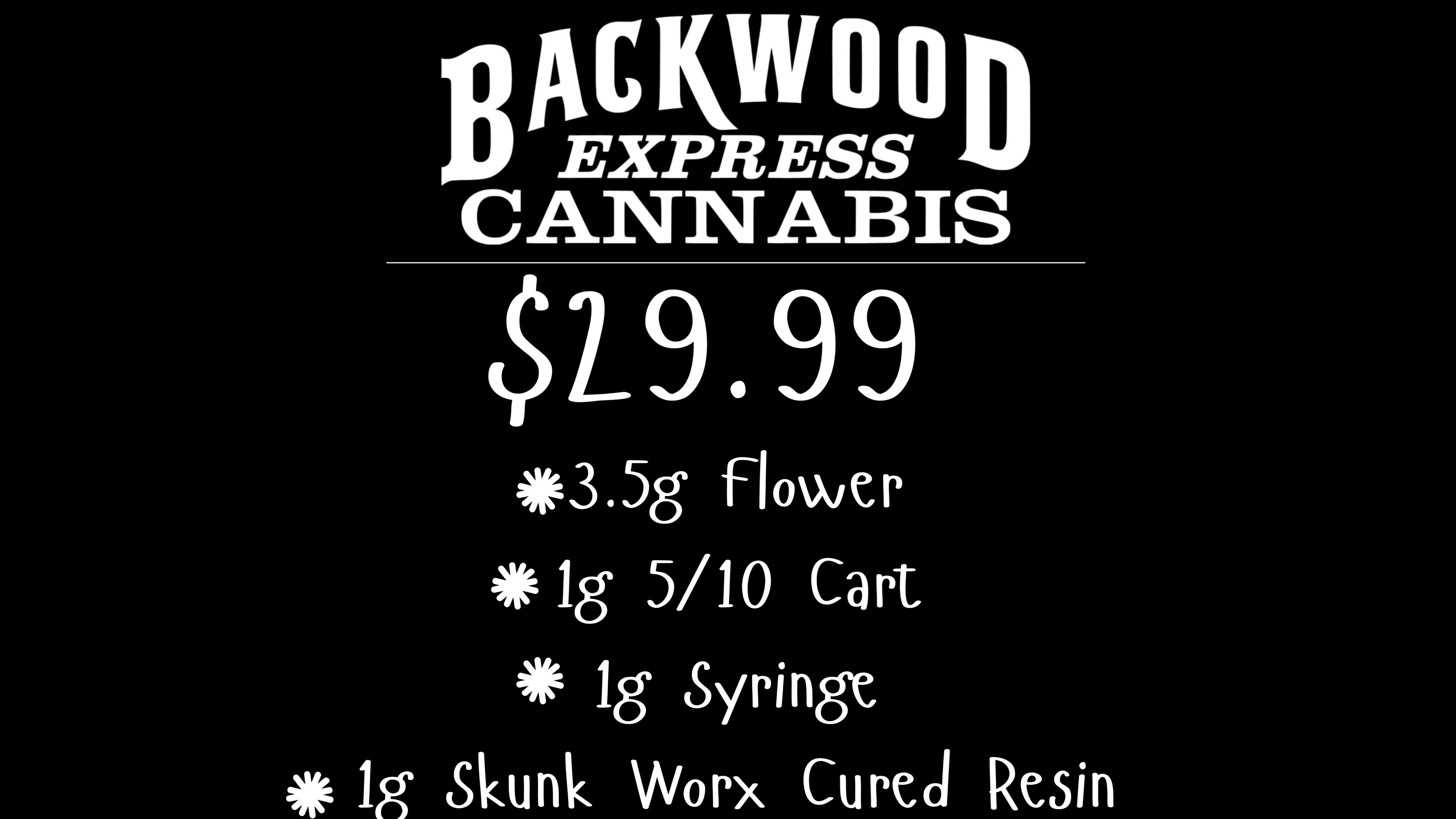 Backwood Express - Waveland 🔥 Big Deal Alert at Backwood Express Cannabis! 🔥