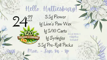 420 Holiday Cannabis Hattiesburg Its Opening Day - 06.01.26 8am!