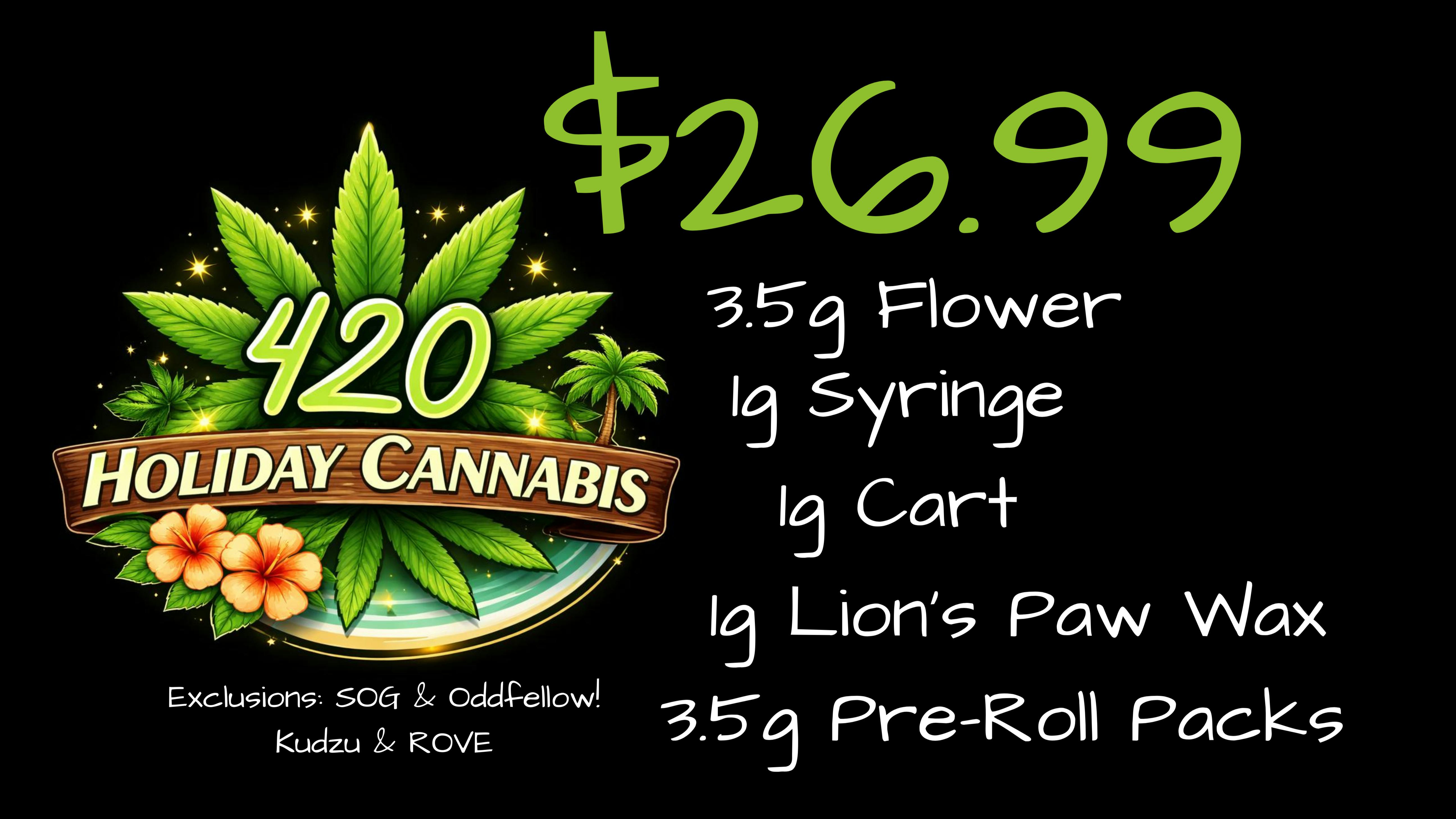 420 Holiday Cannabis Hattiesburg Your Go-To Products, $26.99 Each