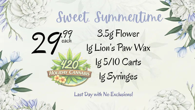 420 Holiday Cannabis - Waveland $29.99 DEALS AT 420 HOLIDAY!!