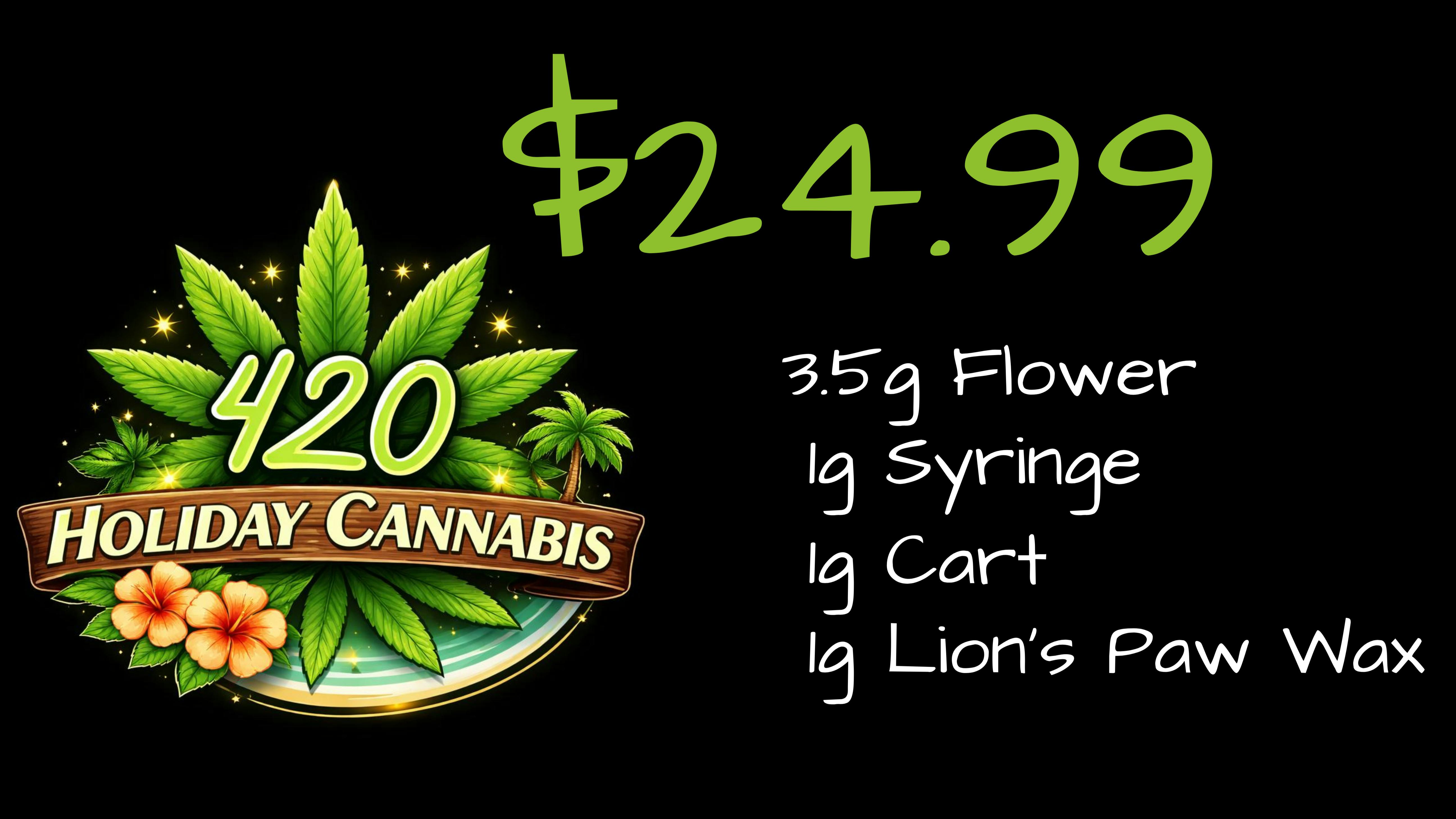 420 Holiday Cannabis Hattiesburg Your Go-To Products, $24.99 Each