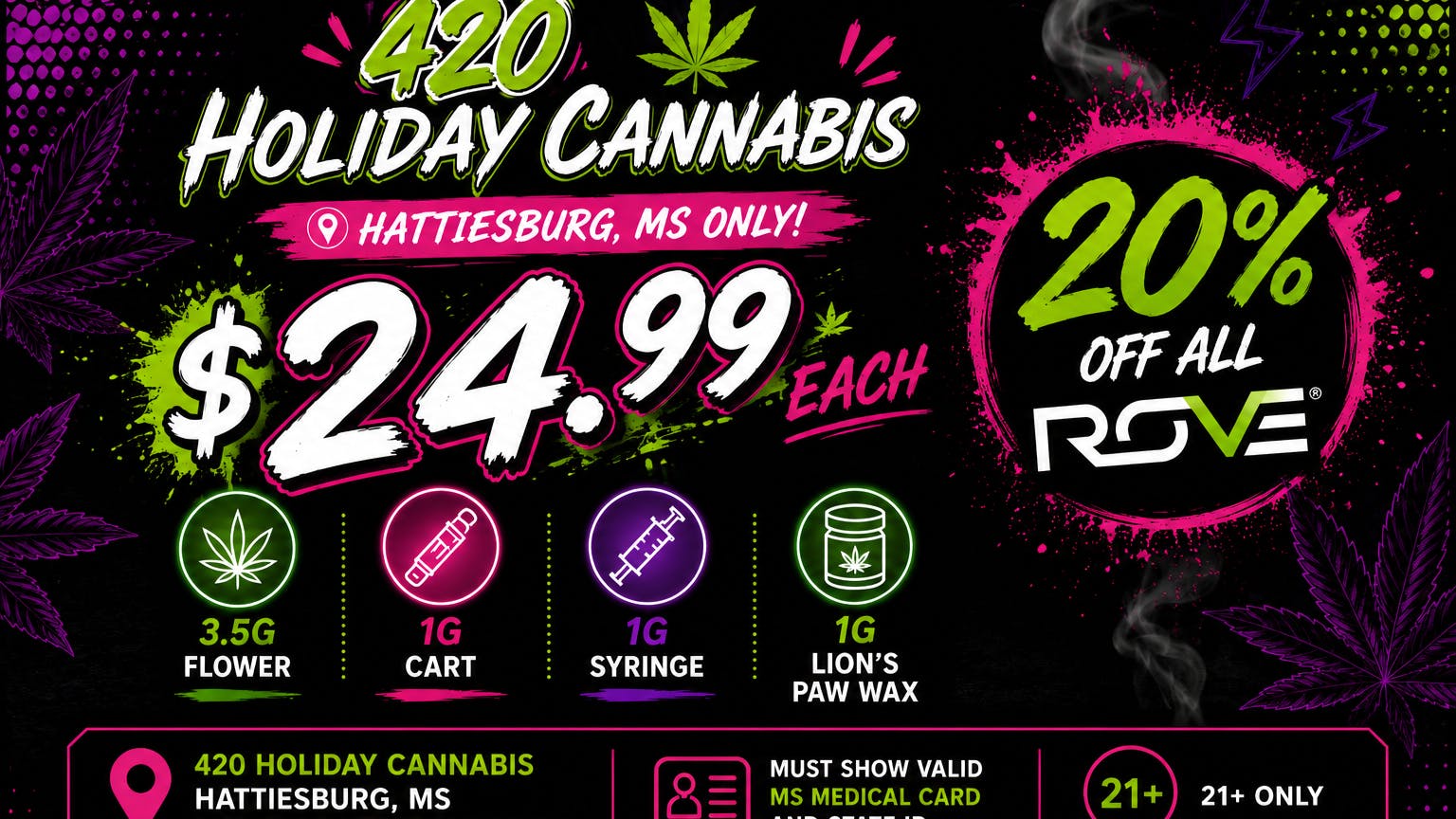 420 Holiday Cannabis Hattiesburg $24.99 Coastal Special at Hattiesburg 🌿