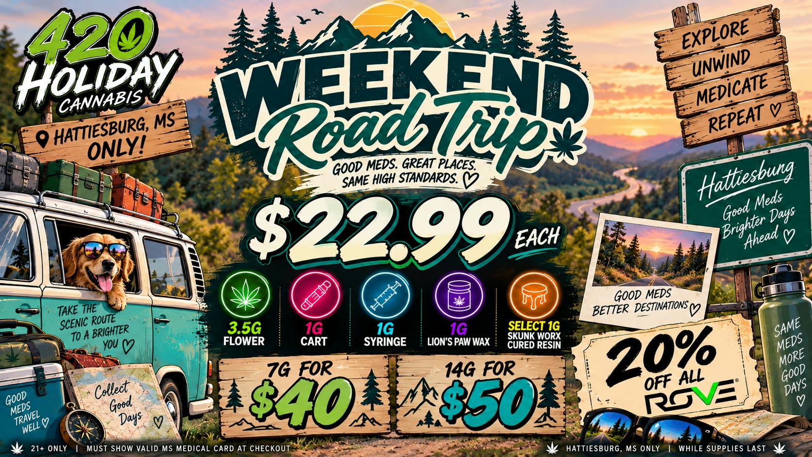 420 Holiday Cannabis Hattiesburg 🚐🌄 Highway to High Savings – $22.99 Road Trip!