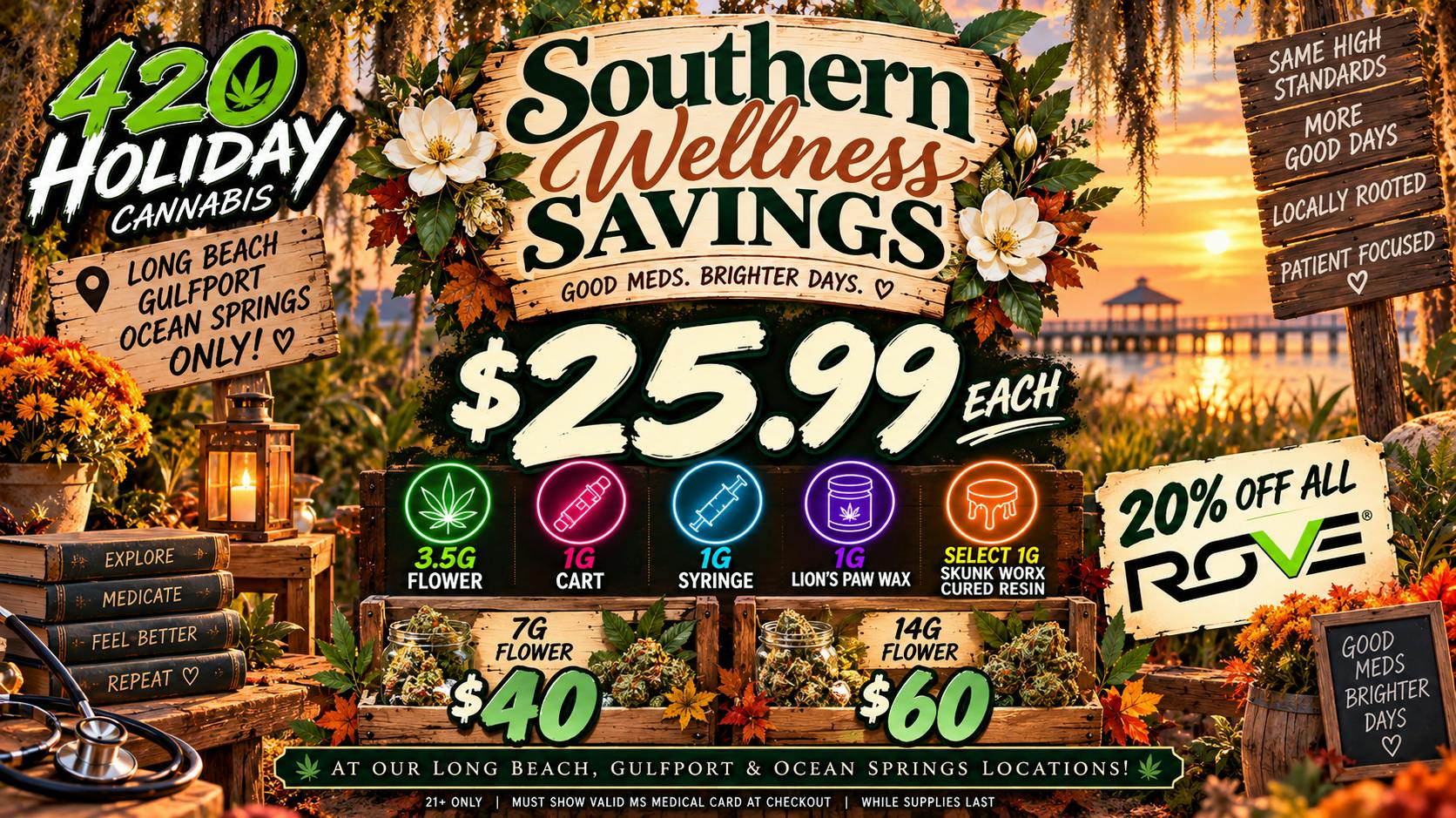 420 Holiday - Ocean Springs 🍂Southern Wellness Savings $25.99 Coastal Special