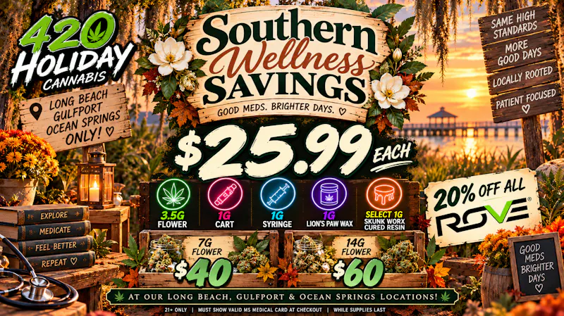 420 Holiday - Long Beach 🍂Southern Wellness Savings $25.99 Coastal Special