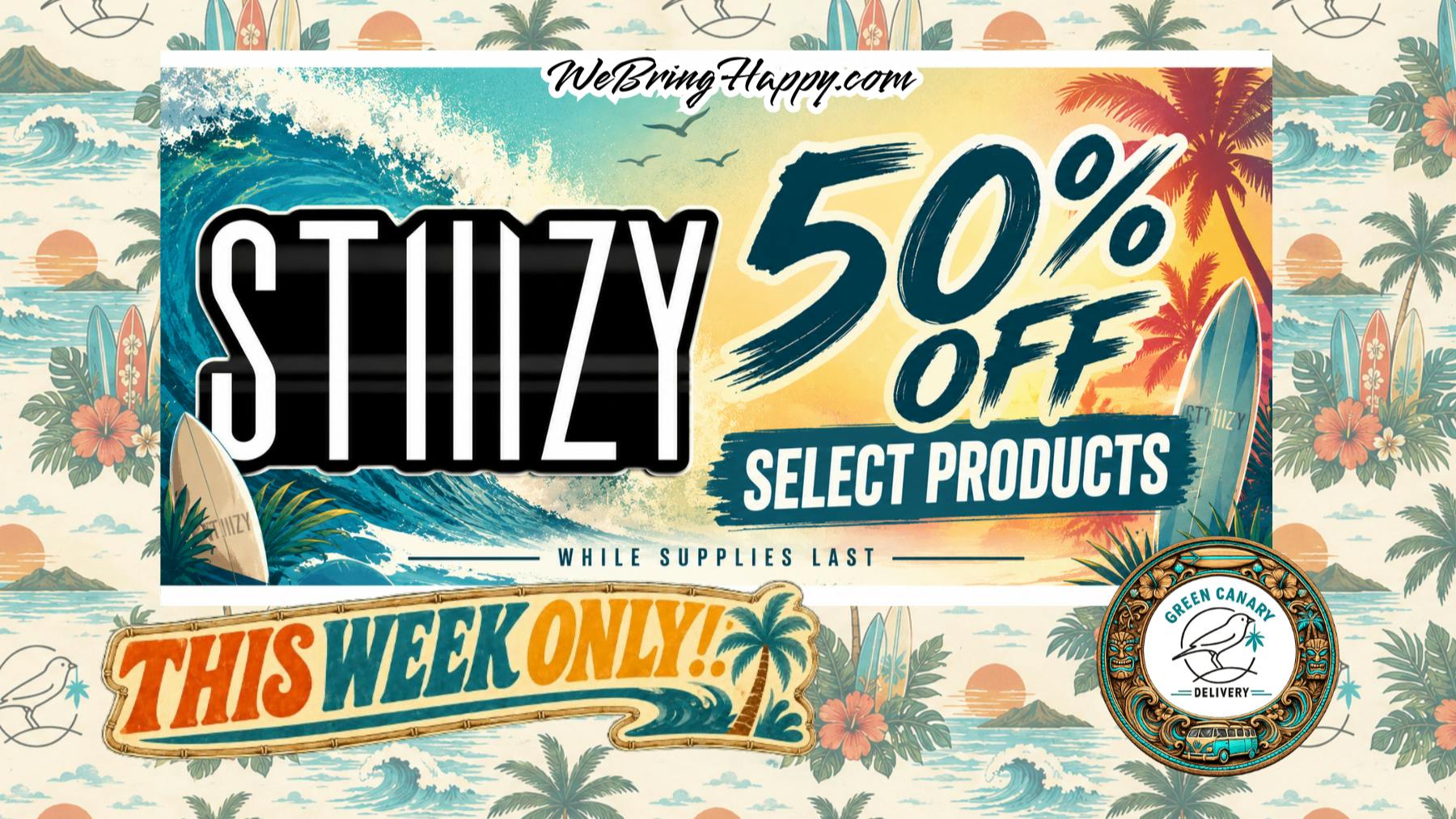 Green Canary 50% OFF STIIIZY PODS!!