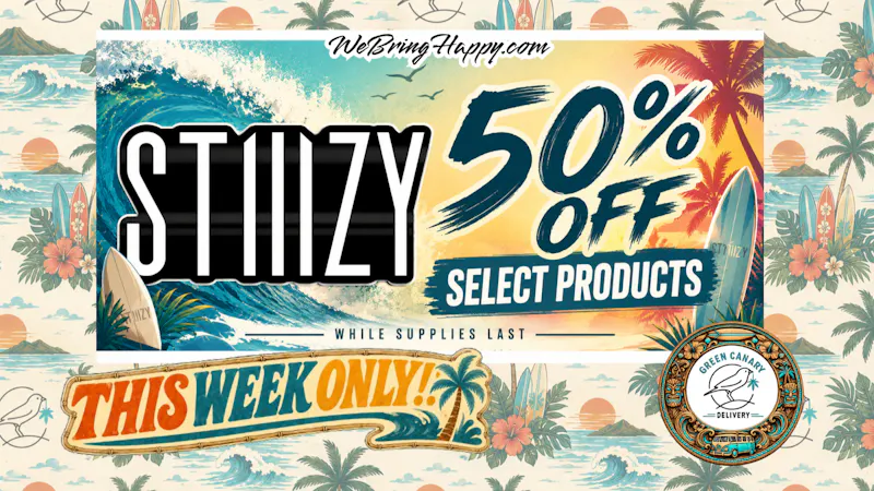 Green Canary 50% OFF STIIIZY PODS!!