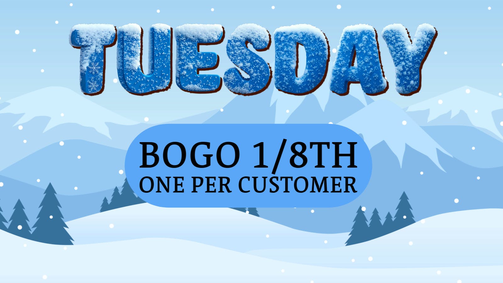 Heaters - Edmond Tuesday | BOGO 3.5 one per customer