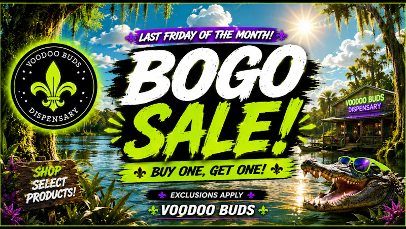 VooDoo Buds Final Friday BoGo