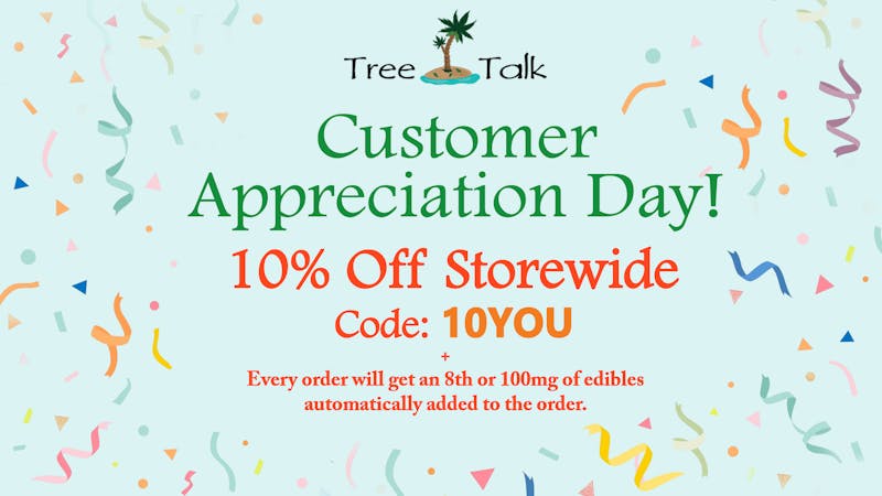 Tree Talk - Elk Grove WE WANT TO CELEBRATE YOU 10% STOREWIDE