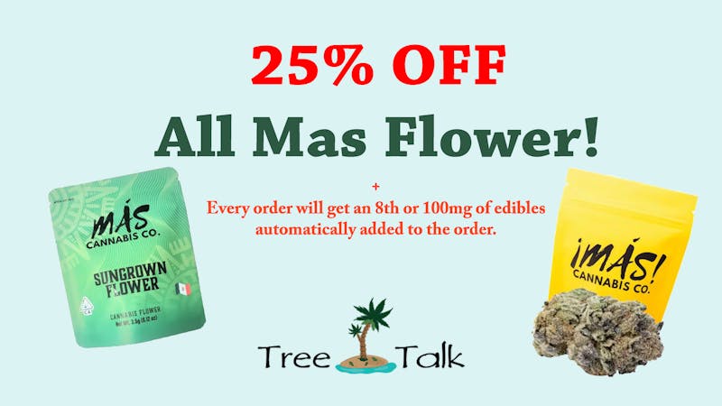 Tree Talk - Elk Grove 25% Off Mas Flower