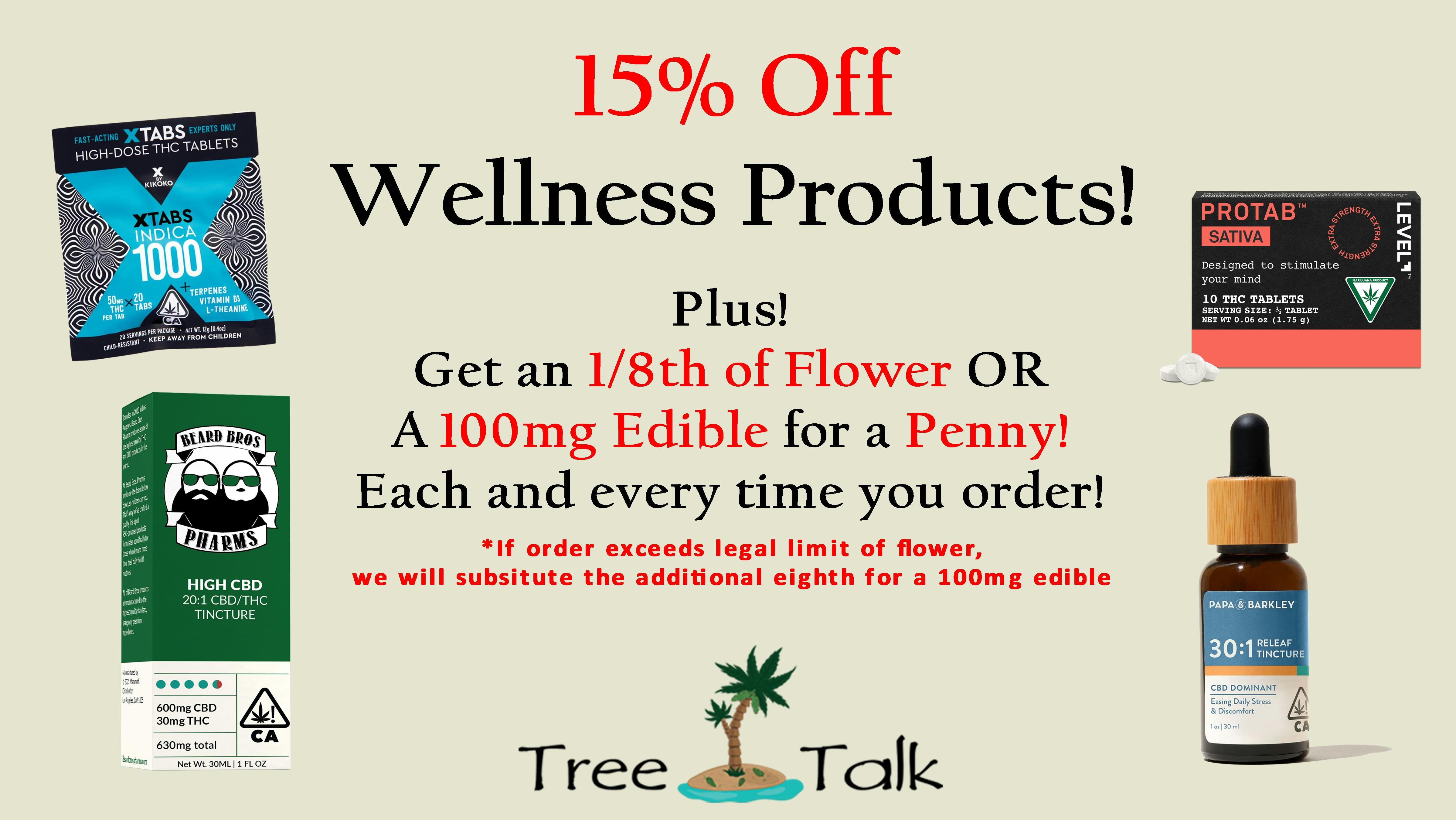 Tree Talk - Elk Grove 15% OFF WELLNESS PRODUCTS