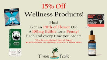 Tree Talk - Sacramento South 15% OFF WELLNESS PRODUCTS