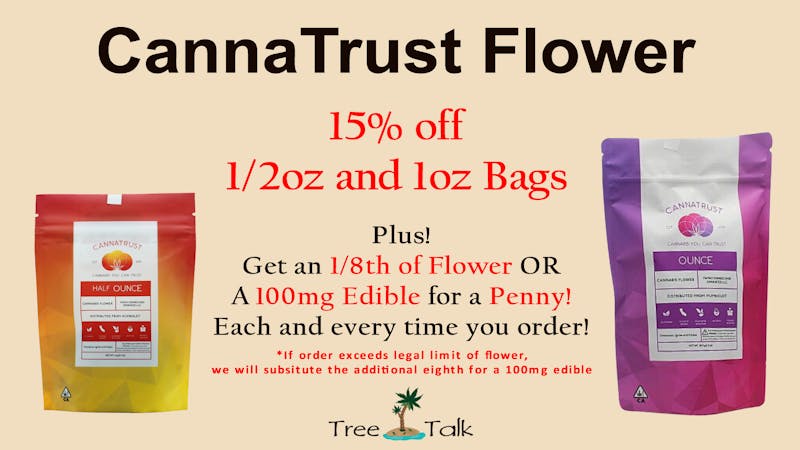 Tree Talk - Elk Grove 15% Off 1oz and 1/2oz Bag Flower