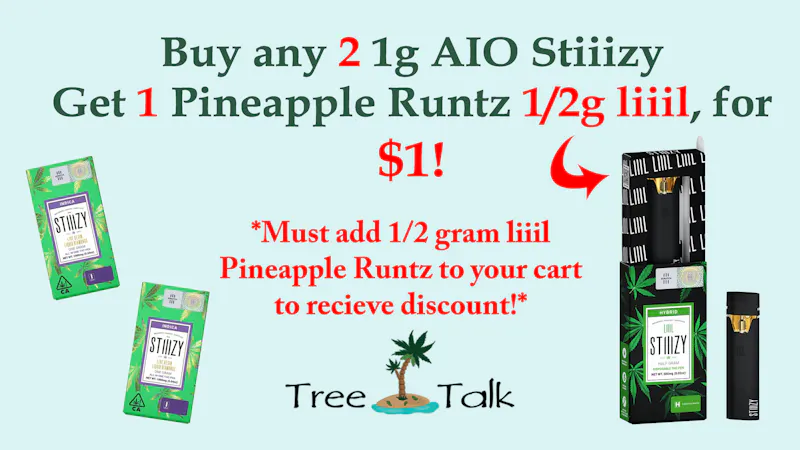 AKNS - Elk Grove $1. BOGO BUY 2 AIO 1G STIIIZY GET 1/2G AIO FOR $1