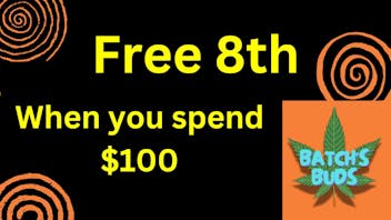 Batch's Buds Free 8th when you spend $100