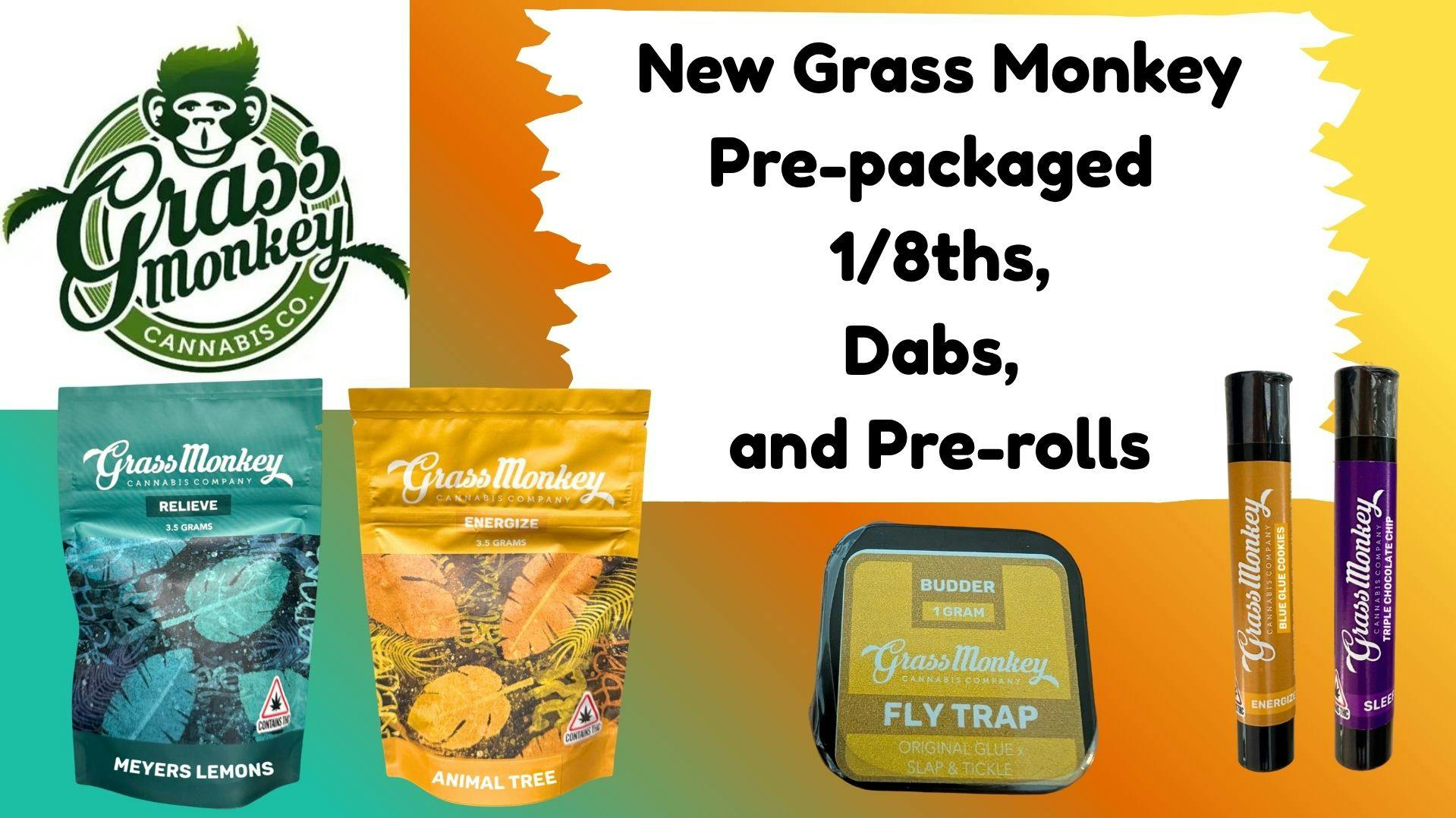 Batch's Buds New Grass Monkey Pre-packaged Line up!