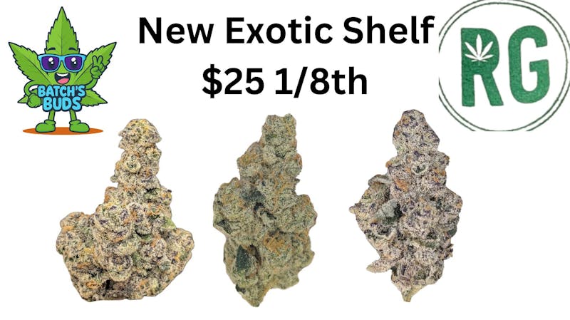 Batch's Buds New Exotics Shelf Grown by Riverside Growcery