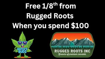 Batch's Buds Free Rugged Roots 8th in orders over $100