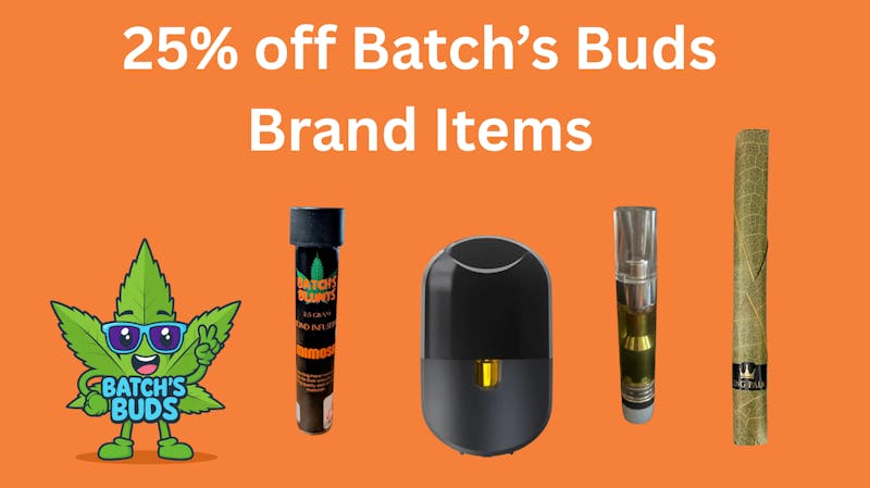 Batch's Buds 25% off Today Only - Green Wednesday - Batch's Bud