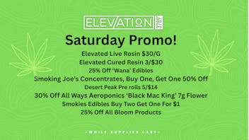 Elevation 3789 Saturday Promotions!