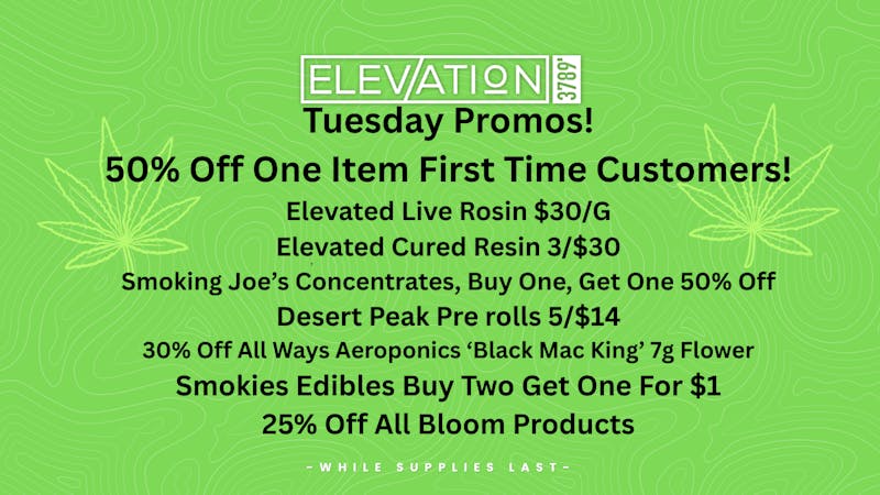 Elevation 3789 Tuesday Promotions!