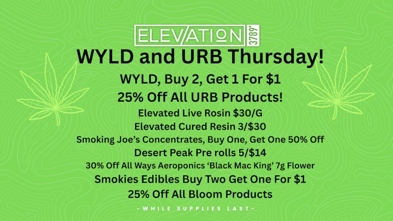 Elevation 3789 WYLD and URB Thursday!