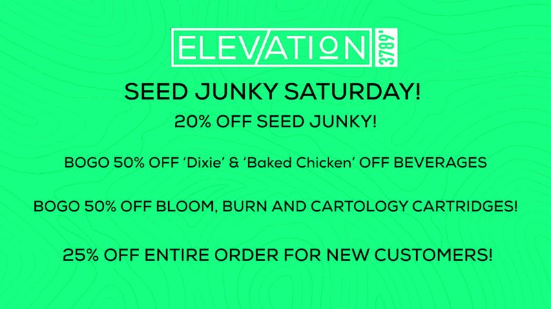 Elevation 3789 SEED JUNKY SATURDAY!!