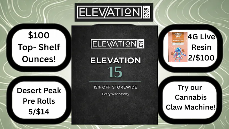 Elevation 3789 Elevated 15 - 15% Off Entire Store!
