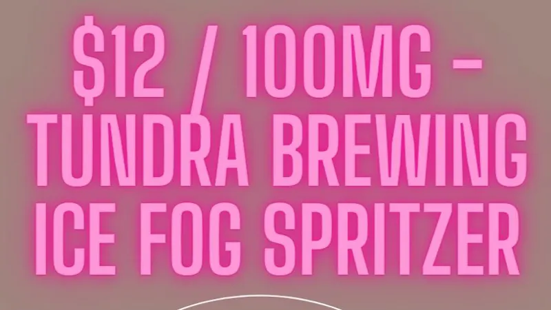 Tanana Herb Company $12 for 100mg Tundra Brewing