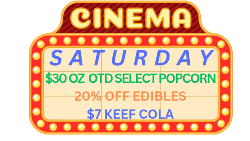 Ripple Cannabis Co Cinema Saturday + Sat Night + KEEF is Back!
