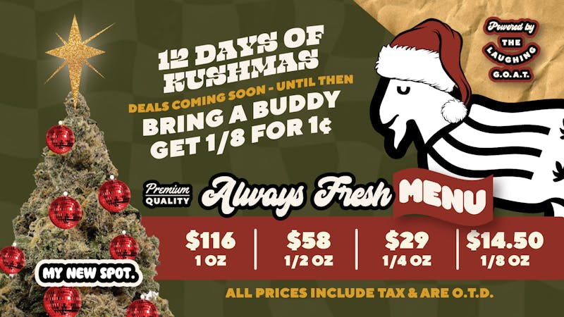 Goat House - Del City 12 Days of Kushmas is coming