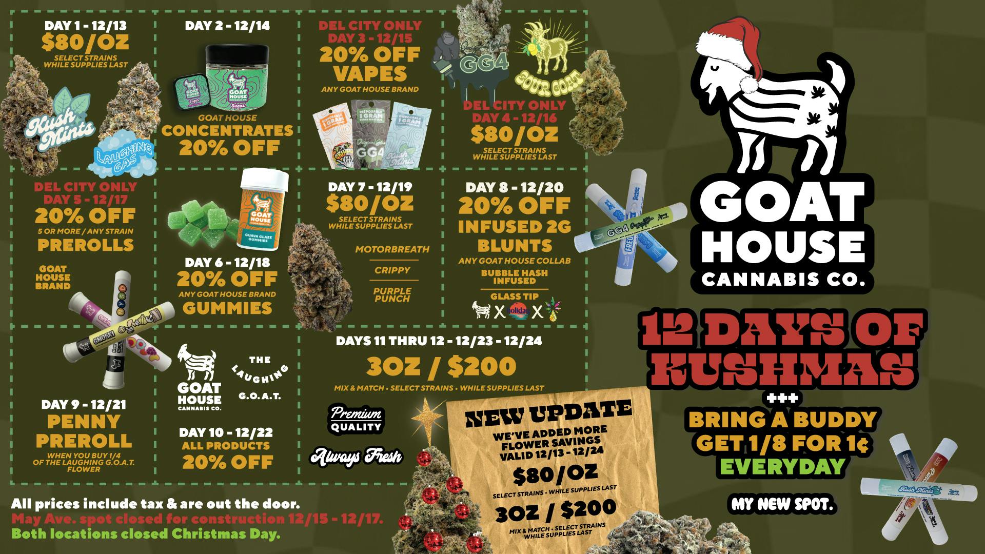 Goat House Dispensary 12 DAYS OF KUSHMAS