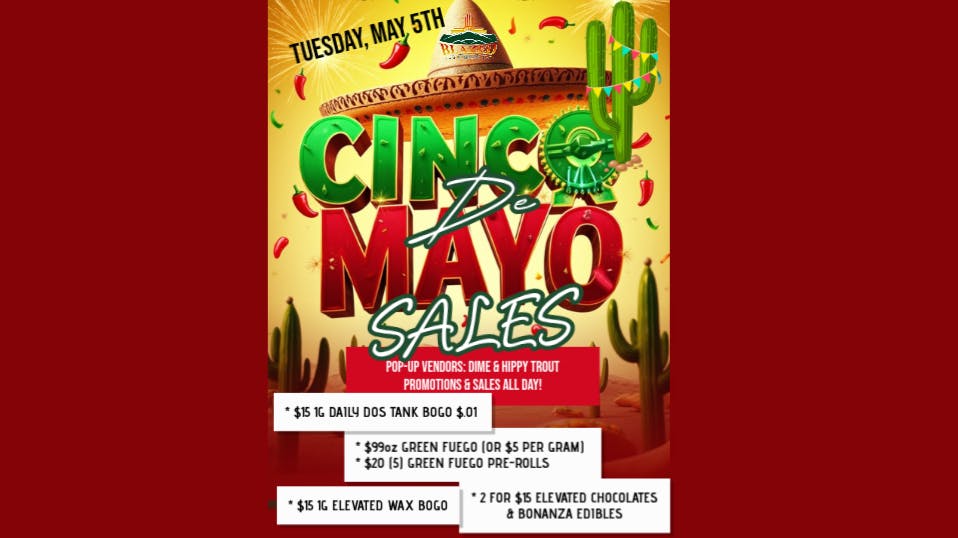 Blazed Cannabis CINCO DE MAYO SALES!