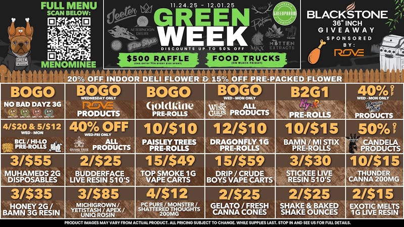Green Pharm Menominee - Rec - 🤑GREEN WEEK DOORBUSTERS EVERYDAY!!!!🤑