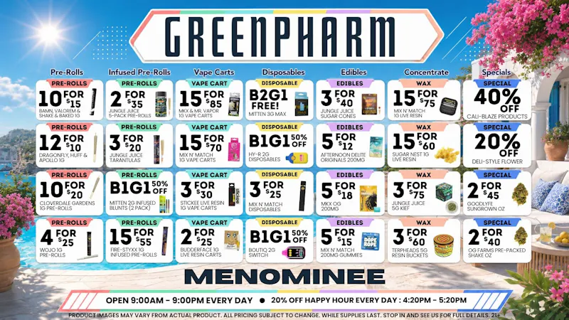 Green Pharm Menominee - Rec - 😎SWEET SUMMER SAVINGS!😎
