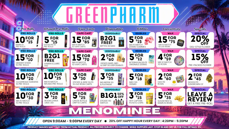 Green Pharm Menominee - Rec - 🌞HOT SUMMER SAVINGS!🌞