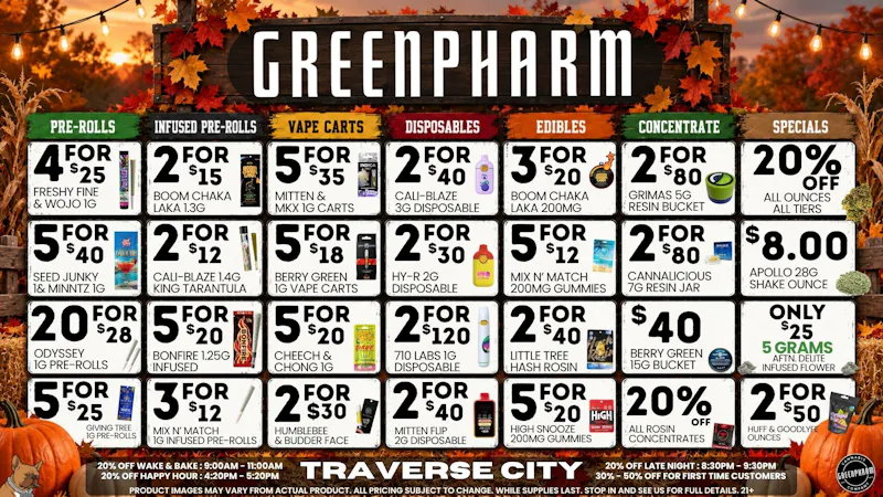 Green Pharm - Traverse City - Recreational & Medical 🍂 Cool Weather, Hot Savings !!🌞