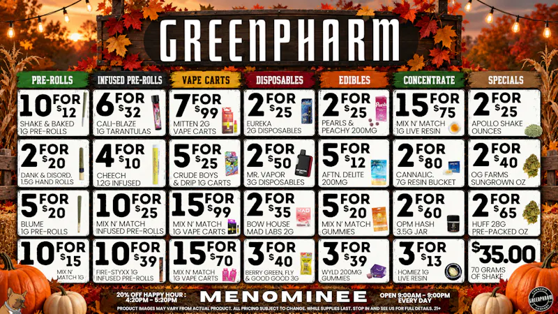 Green Pharm Menominee - Rec - 🍂DAILY SAVINGS!🍂