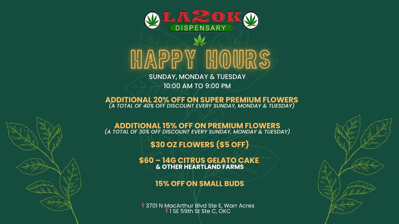 LA 2 OK Dispensary (Open 8am-12am) La2ok Happy Hours