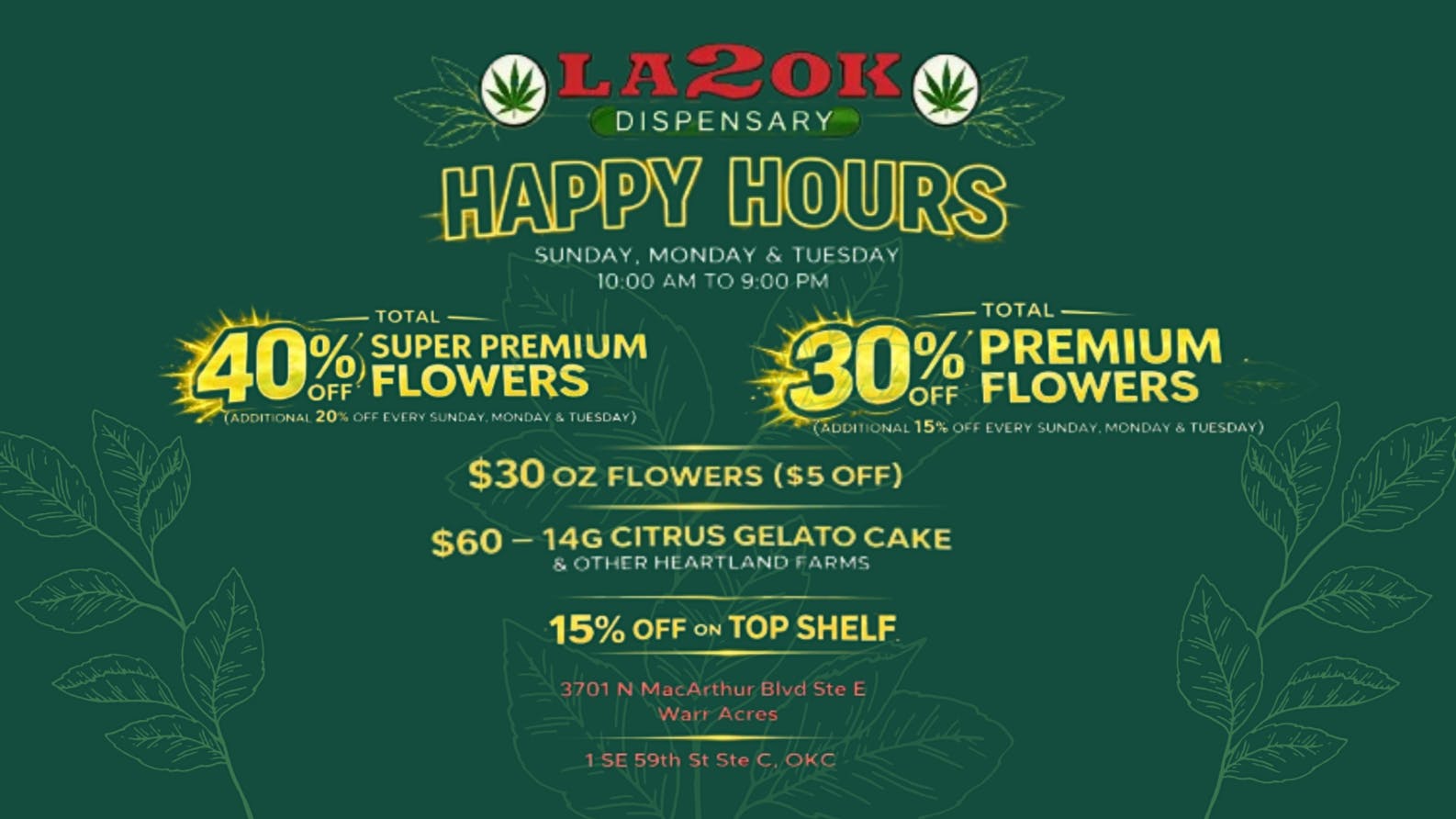LA 2 OK Dispensary (Open 8am-12am) La2ok Happy Hours