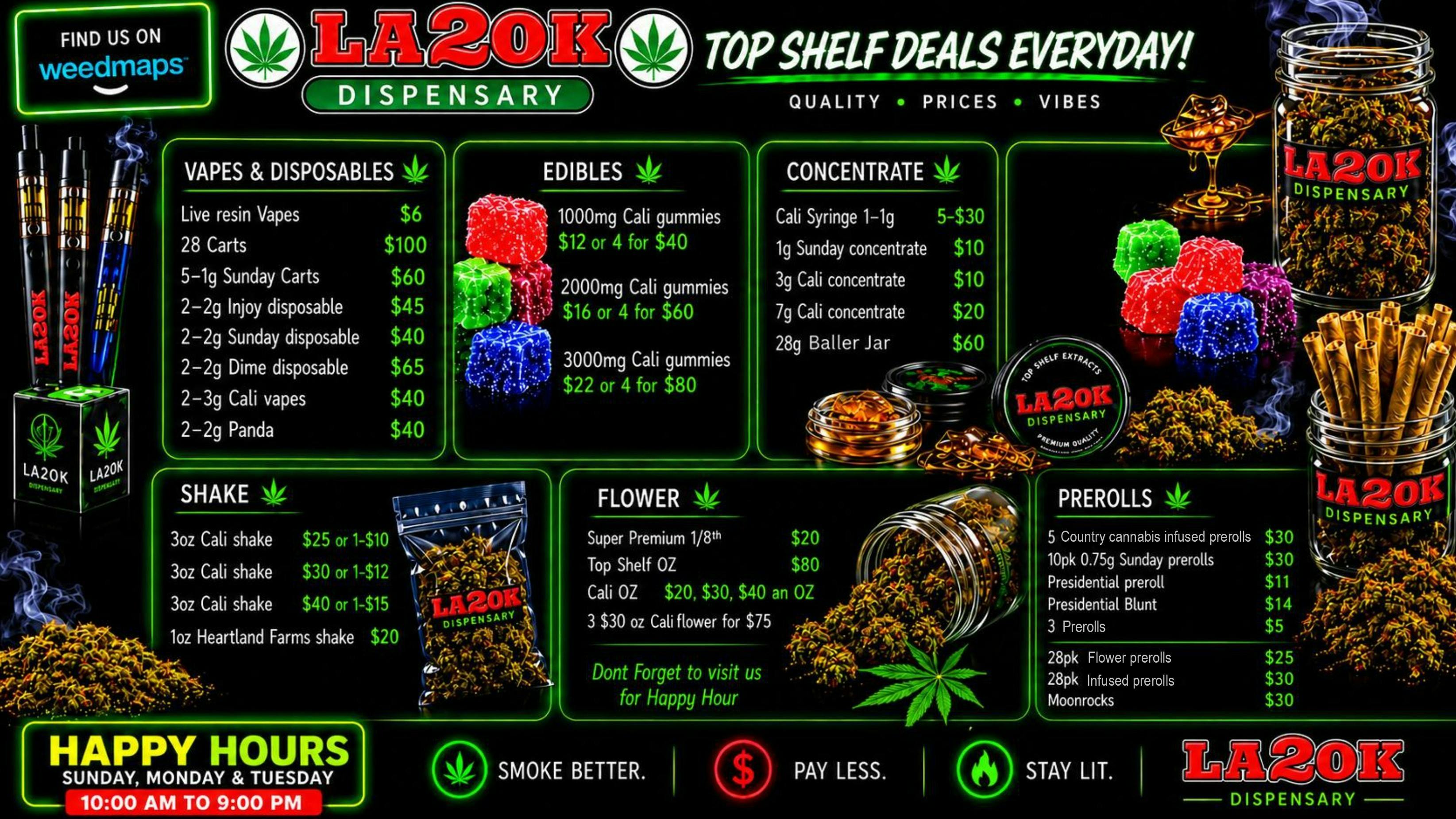 LA 2 OK Dispensary (Open 8am-12am) SALE : FLOWER, SHAKE, EDIBLES, AND MORE
