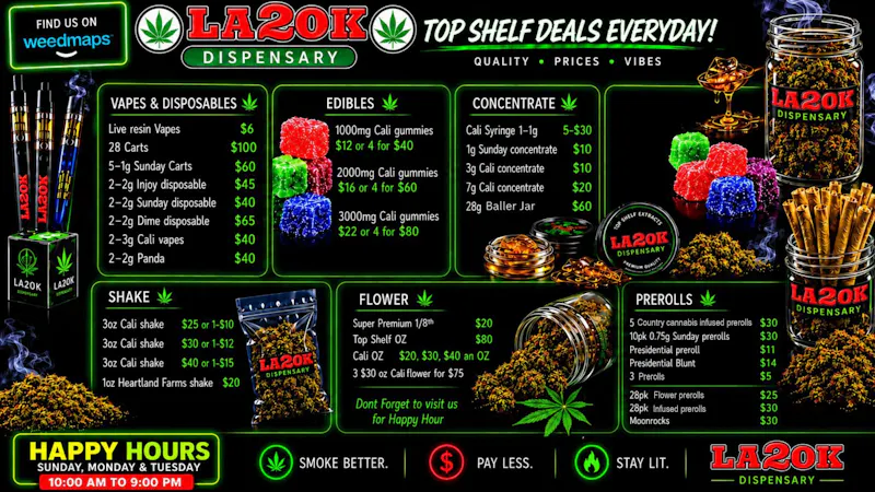 LA 2 OK Dispensary (Open 8am-12am) SALE : FLOWER, SHAKE, EDIBLES, AND MORE
