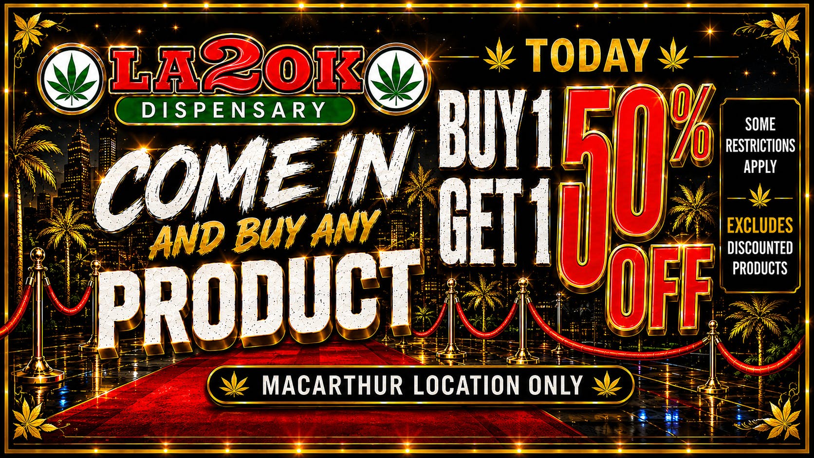 LA 2 OK DISPENSARY - Warr Acres 🔥Buy 1, Get 1 50% Off at LA20K Macarthur Blvd