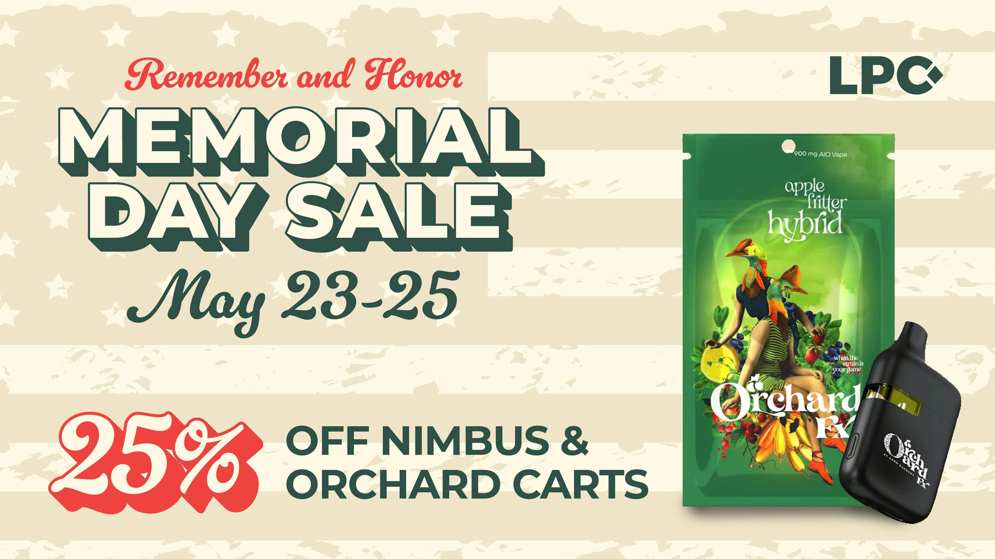 Lone Peak Cannabis Co. Bozeman Memorial Day Weekend: 25% Off Orchard/Nimbus Carts