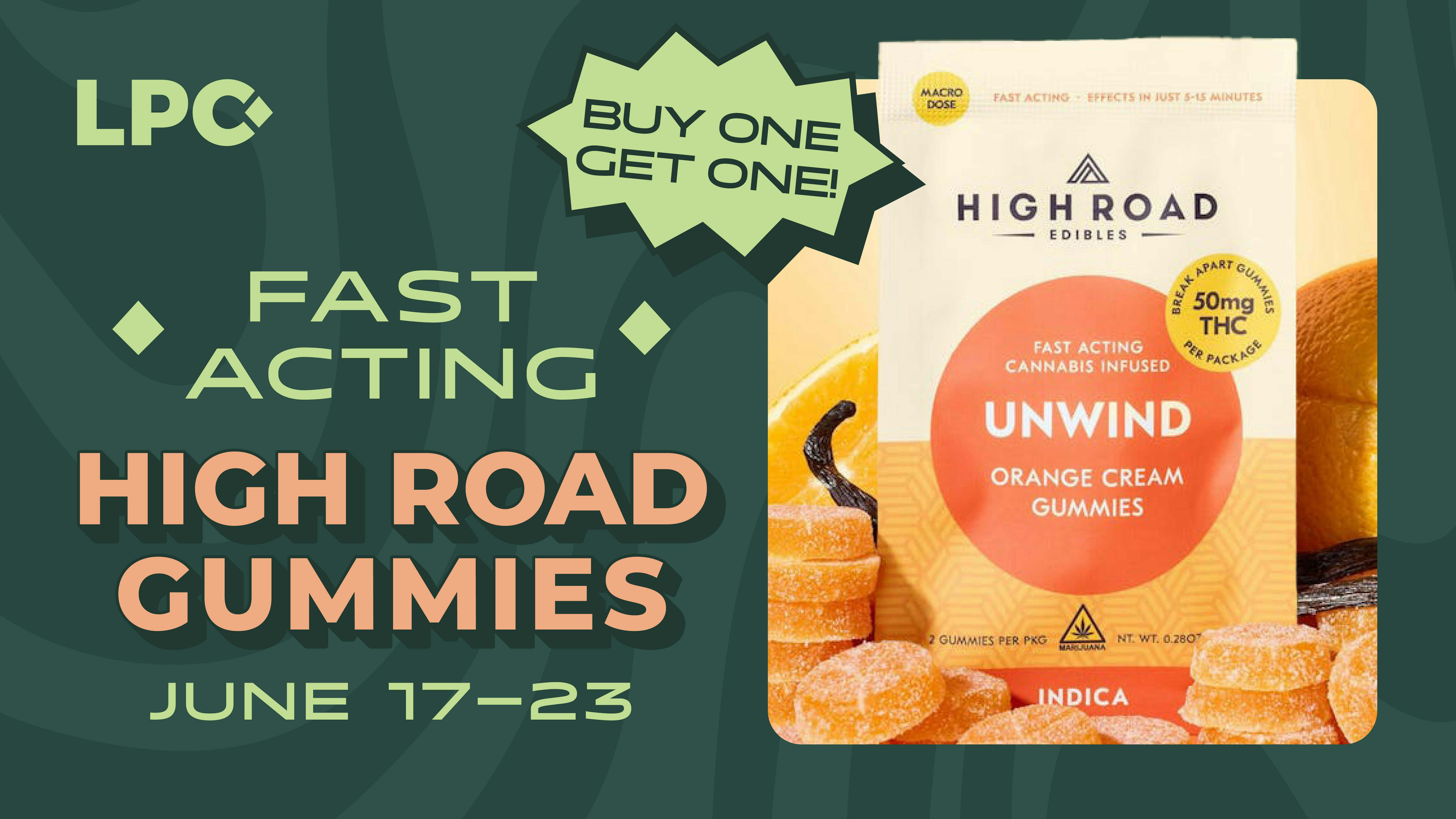 Lone Peak Cannabis Co. Bozeman BOGO High Road Fast Acting Gummies