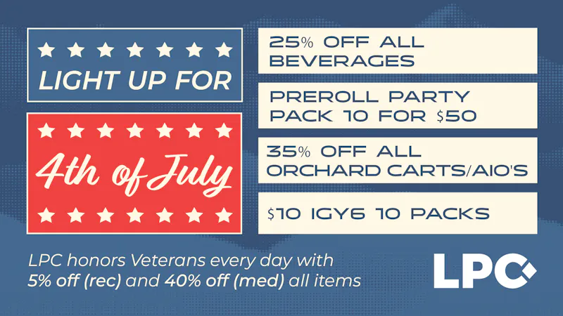 Lone Peak Cannabis Co. Laurel 4th of July: 25% Off All Beverages