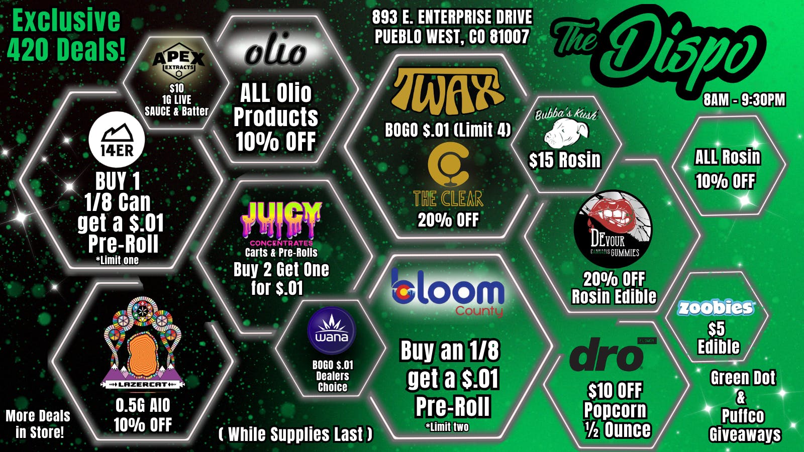 The Dispo Exclusive 420 Deals Only at The Dispo! 4/17 - 4/20